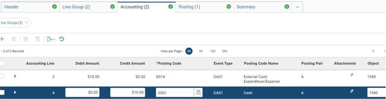  Screenshot of a transaction with the accounting line tab open and showing the third line as Debit Amount field with $10.00, Credit Amount field with $0.00. Posting Code field D014, Posting Code Name field as External Cash Expenditure/Expense and Object field as 1940. The forth line has the Debit Amount field as $0.00 and Credit Amount field as $10.00 a Posting Code field of A001, Posting Code Name field as Cash and Object field of 1940.
