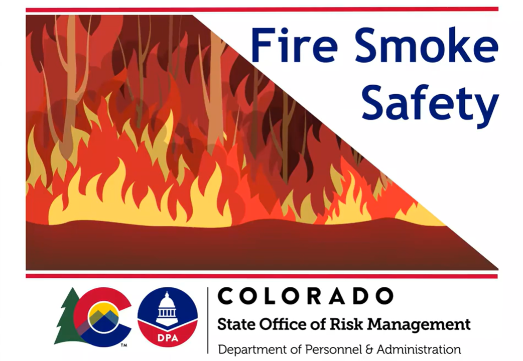 Fire Smoke Safety, Colorado State Office of Risk Management, Department of Personnel & Administration